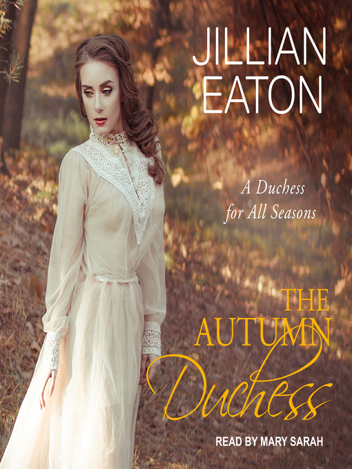 Title details for The Autumn Duchess by Jillian Eaton - Wait list